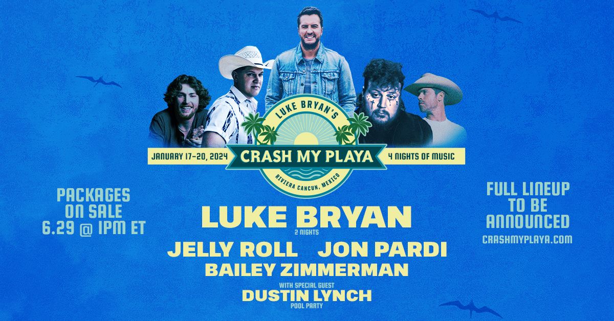 Luke Bryan’s Crash My Playa set for January 17-20, 2024 for 9th Annual All-Inclusive Caribbean Concert Vacation Hosted at Moon Palace Resort