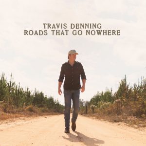 Travis Denning 'Roads That Go Nowhere' Album Cover