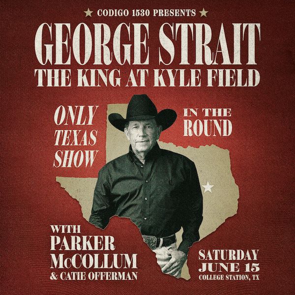 GEORGE STRAIT’S ‘THE KING AT KYLE FIELD’ ON TRACK TO SURPASS 2014 AT&T ATTENDANCE RECORD