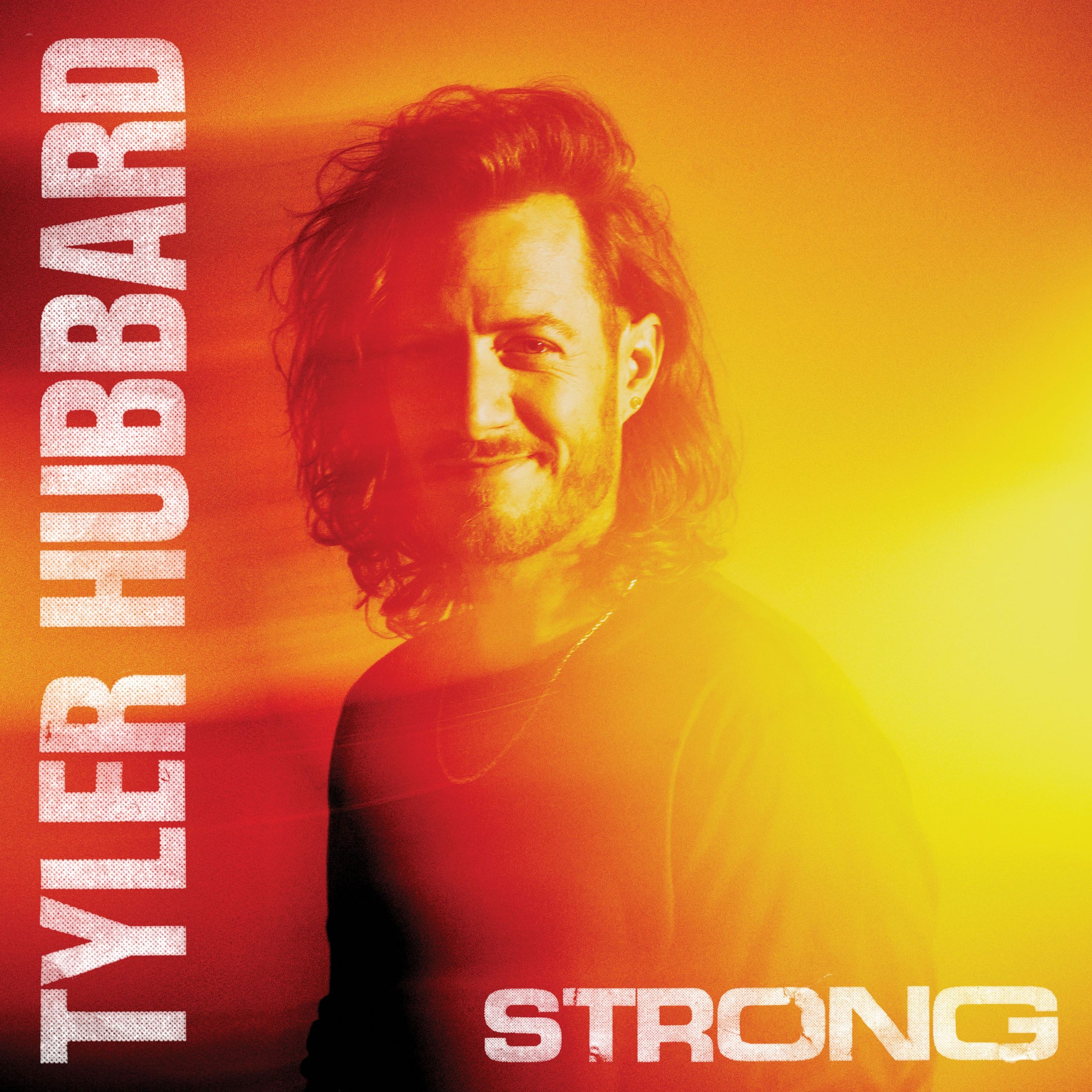 Tyler Hubbard Continues Ascent as Songwriter and Artist on Sophomore Solo Album Strong Out Now